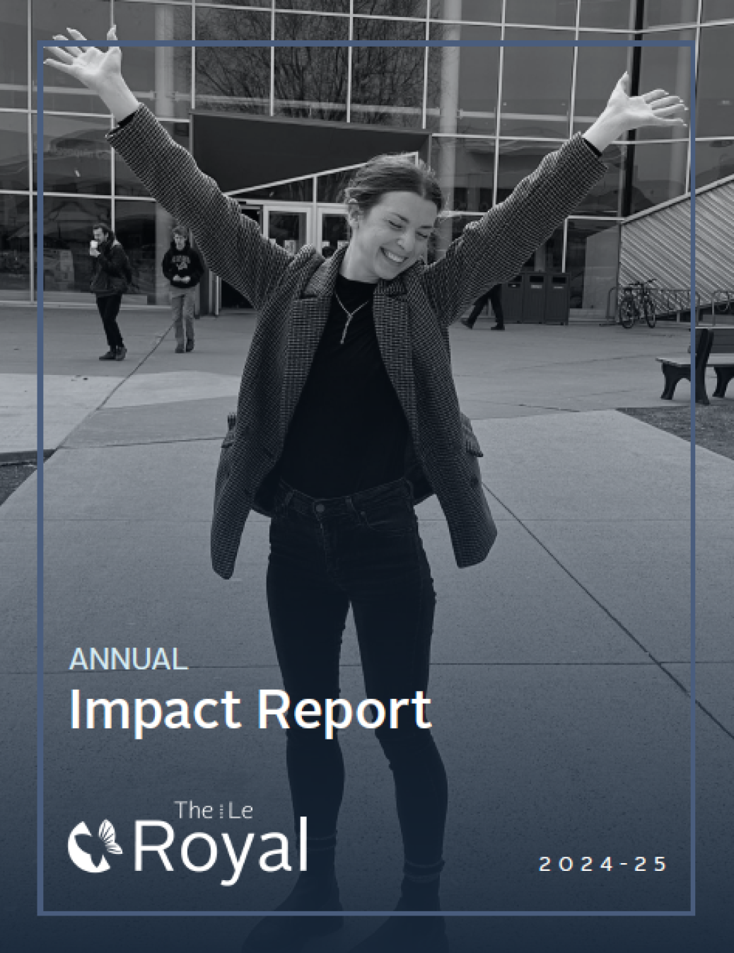 2024-25 Annual Impact Report: Made possible by your generosity