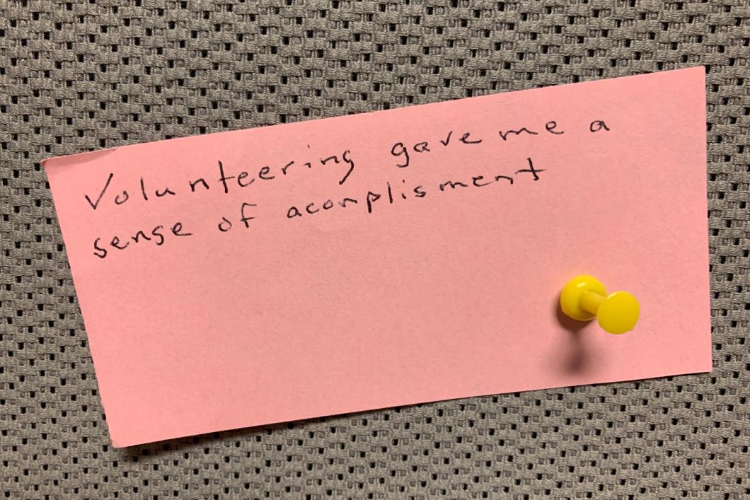 Volunteering gave me a sense of accomplishment.